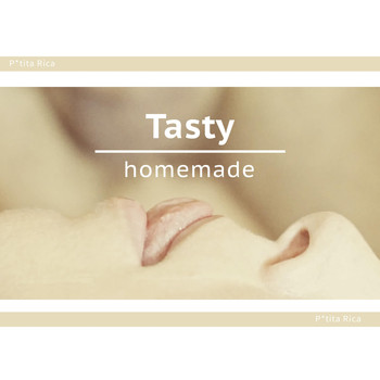 Tasty Homemade - P*tita Rica (Explicit)
