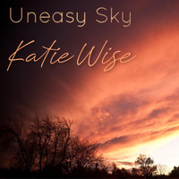 Katie Wise - Uneasy Sky