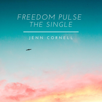 Jenn Cornell - Freedom Pulse