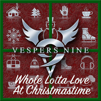 Vespers Nine - Whole Lotta Love at Christmastime