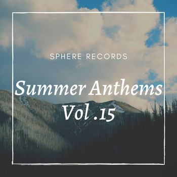 Various Artists - Summer Anthems Vol. 15