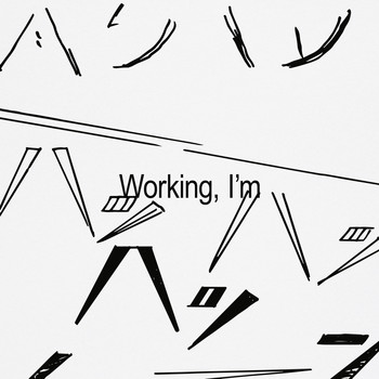 Sam Tiba - Working, I'm