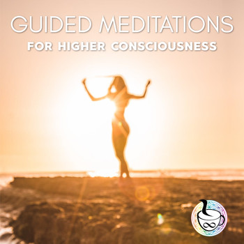 Theinfinitecup / - Guided Meditations For Higher Consciousness