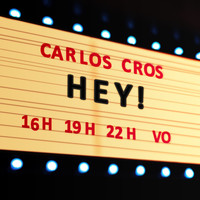 Carlos Cros - Hey!