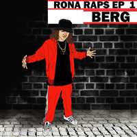 Berg - RonaRaps EP 1 (Explicit)