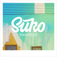 Suko - Polaroid / MLMT (Explicit)