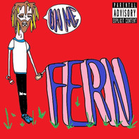 Fern - On Me (Explicit)