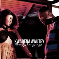 Kwabena Awutey - Body Language