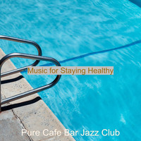 Pure Cafe Bar Jazz Club - Music for Staying Healthy