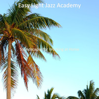 Easy Light Jazz Academy - Soundscapes for Working at Home