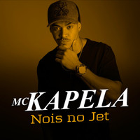 MC Kapela - Nois no Jet (Explicit)