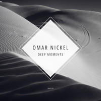Omar Nickel - Deep Moments