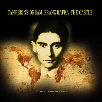 Tangerine Dream - Franz Kafka The Castle