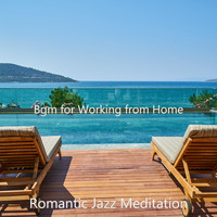 Romantic Jazz Meditation - Bgm for Working from Home