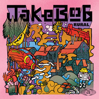 Jakebob - Rural (Explicit)