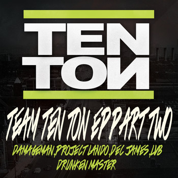 Various Artists - Team Ten Ton Part 2