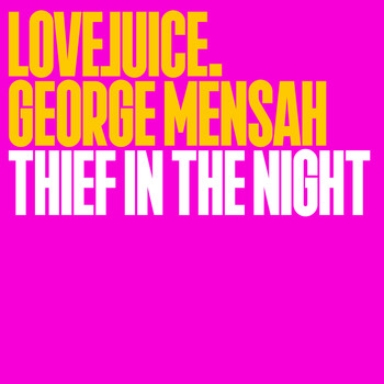 George Mensah - Thief In The Night (Edit)