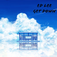 Ed Lee - Get Down