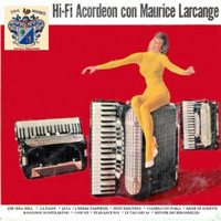 Maurice Larcange - Hi-Fi Acordeon con Maurice Larcange