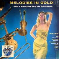 Billy Vaughn - Melodies in Gold