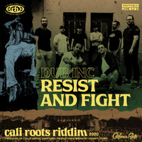 Dub Inc - Resist and Fight