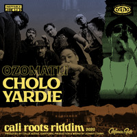 Ozomatli - Cholo Yardie