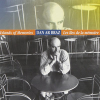 Dan Ar Braz - Les îles de la mémoire