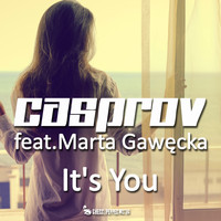 CASPROV - It's You (feat. Marta Gawęcka)