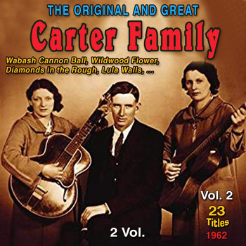 The Carter Family - The 30S Originals, Vol. 2 (Explicit)