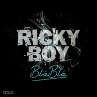 Ricky Boy - Blá Blá