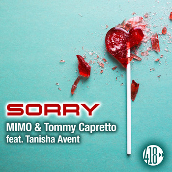 MIMO, Tommy Capretto feat. Tanisha Avent - Sorry