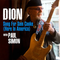 Dion feat. Paul Simon - Song For Sam Cooke (Here In America)