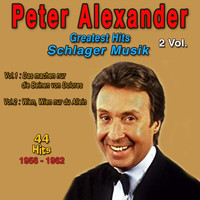 Peter Alexander - Peter Alexander - Schlager Musik (2 Vol.) (Wien, Wien nur du Allein - Das machen nur die Beine von Dolores)