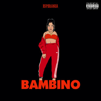 Bambino - Esperanza (Explicit)