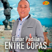 Eimar Padilla - Entre Copas