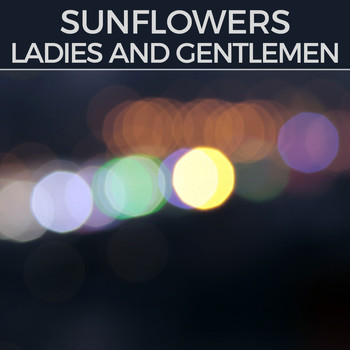 Sunflowers - Ladies And Gentlemen (Deep trance mix)