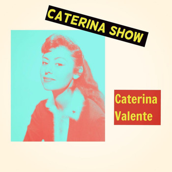 Caterina Valente - Caterina show