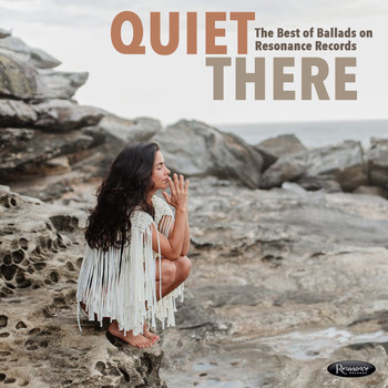 Various Artists - Quiet There: The Best of Ballads on Resonance