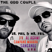 The Odd Couple - Dr. Phil & Mr. Fail