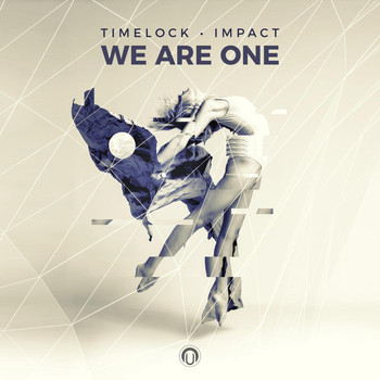 Timelock & Impact - We Are One