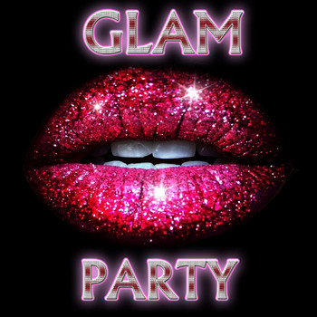 Various Artists - GLAM PARTY (Explicit)