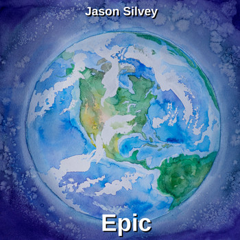 Jason Silvey - Epic (Explicit)