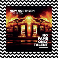 New Northern - Come On