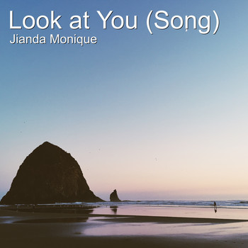 Jianda Monique - Look at You