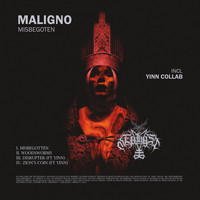 Maligno - Misbegotten