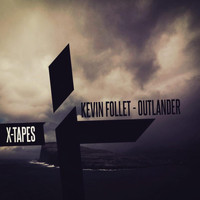 Kevin Follet - Outlander EP