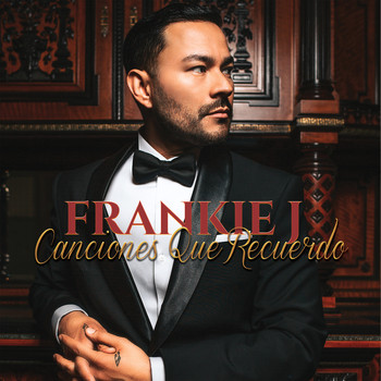 Frankie J - Canciones Que Recuerdo