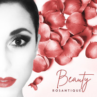 Rosantique - Beauty