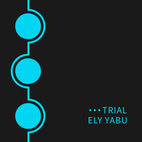 Ely Yabu - Trial