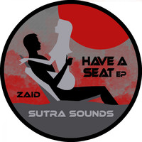 Zaid - Have a Seat EP